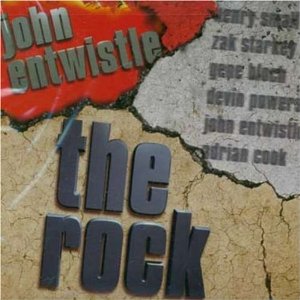 ENTWISTLE JOHN - The rock
