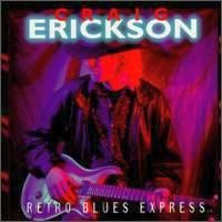ERICKSON CRAIG - Retro blues express
