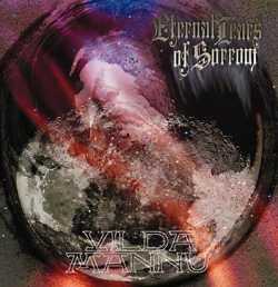 ETERNAL TEARS OF SORROW - Vilda mannu