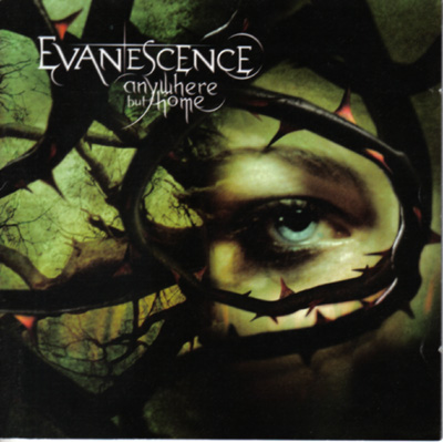 EVANESCENCE - Anywhere but home