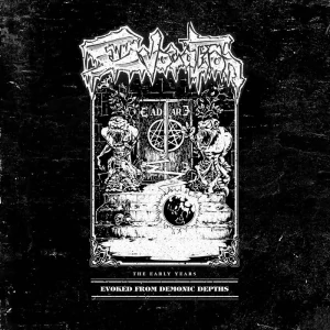 EVOCATION -  community Evoked From Demonic Depths - The Early Years