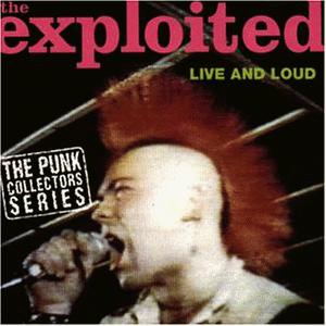 EXPLOITED - Live and loud