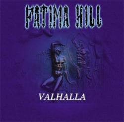 FATIMA HILL - Valhalla