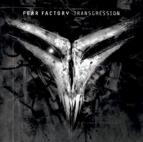 FEAR FACTORY - Transgression