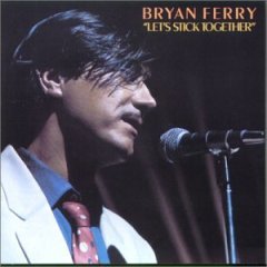 FERRY BRYAN - Lets stick together