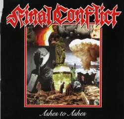 FINAL CONFLICT - Ashes to ashes