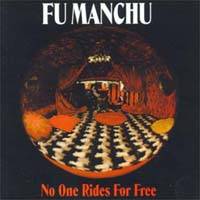 FU MANCHU - No one rides for free