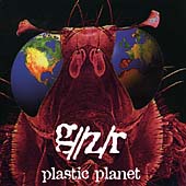 G/Z/R - Plastic planet