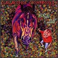 GALACTIC COWBOYS - The horse that Bud bo