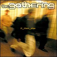 GATHERING - If then else