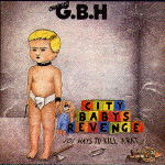 GBH - City babys revenge