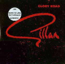 GILLAN IAN - Glory road