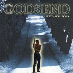 GODSEND - A wayfarers tears