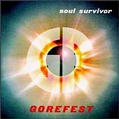 GOREFEST - Soul survivor