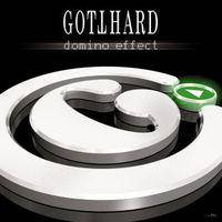 GOTTHARD - Domino effect - limited