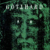 GOTTHARD - Gotthard