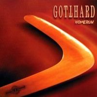 GOTTHARD - Homerun