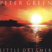 GREEN PETER - Little dreamer