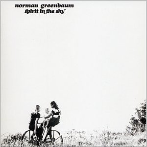 GREENBAUM NORMAN - Spirit in the sky/The