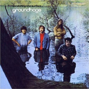 GROUNDHOGS - Scratching the surface