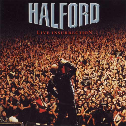 HALFORD - Live insurrection