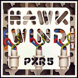 HAWKWIND - P.X.R. 5