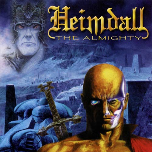 HEIMDALL - The almighty