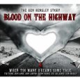 HENSLEY KEN - Blood on the highway