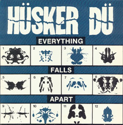 HUESKER DU - Everything falls apart
