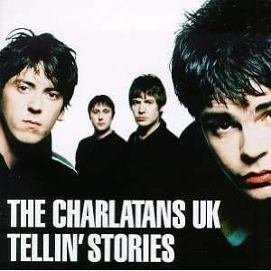 CHARLATANS - Tellin stories