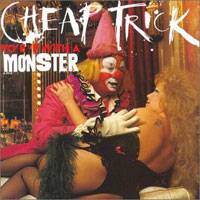 CHEAP TRICK - Woke up with a monster
