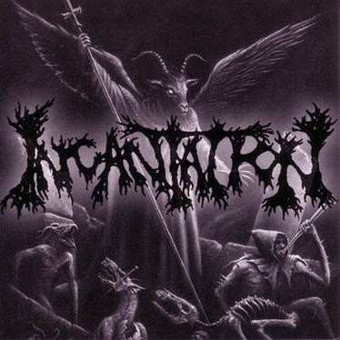 INCANTATION - Upon the throne of apocaly