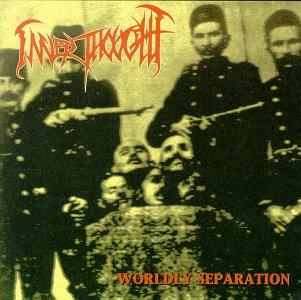 INNER THOUGHT - Worldly separation