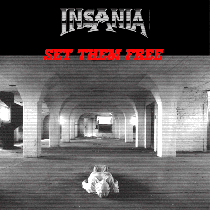 INSANIA - Set them free