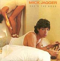 JAGGER MICK - Shes the boss