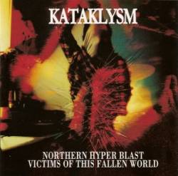KATAKLYSM - Northern hyperblast+victims of...