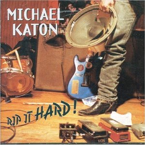 KATON MICHAEL - Rip it hard