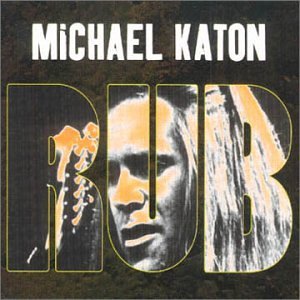 KATON MICHAEL - Rub