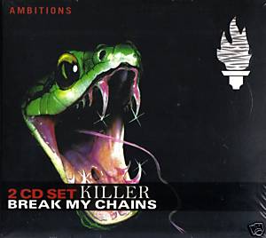 KILLER - Break my chains
