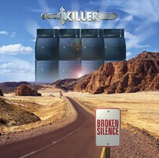 KILLER - Broken silence