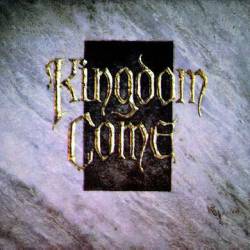 KINGDOM COME - Kingdom come