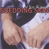 KOLLMAN JEFF - Shedding skin