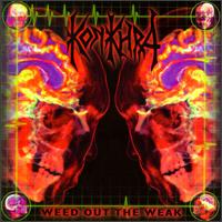 KONKHRA - Weed out the weak