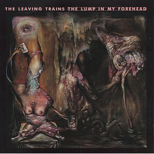 LEAVING TRAINS - The lump in my forehead