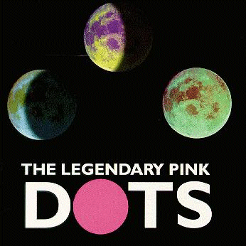LEGENDARY PINK DOTS - Under tripple moon