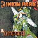 LINKIN PARK - Reanimation