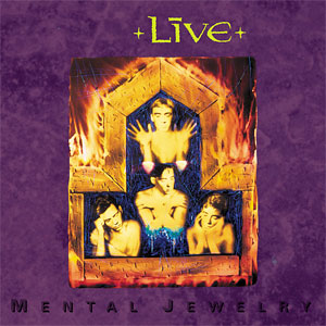 LIVE - Mental jewelry
