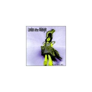 LONDON AFTER MIDNIGHT - Oddities