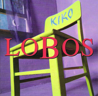 LOS LOBOS - Kiko