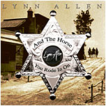 LYNN ALLEN - The horse you rode in on